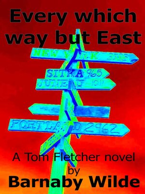 cover image of Every Which Way but East